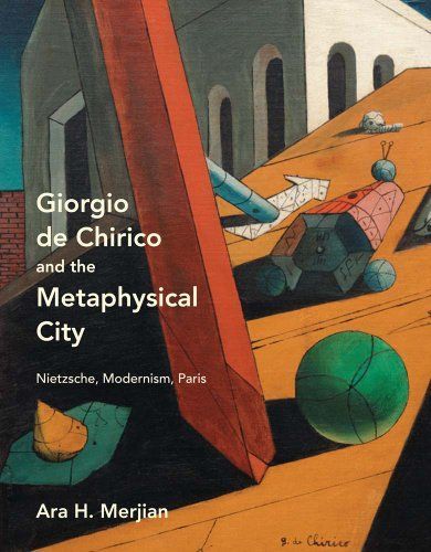 Giorgio de Chirico and the Metaphysical City