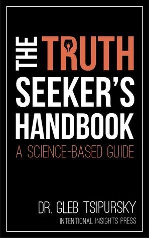 The Truth-Seeker’s Handbook