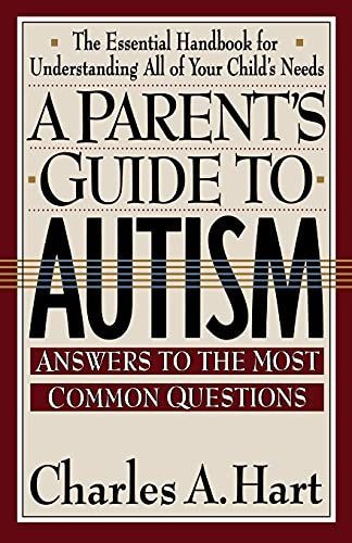 A Parent'S Guide To Autism