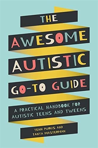 The Awesome Autistic Go-To Guide