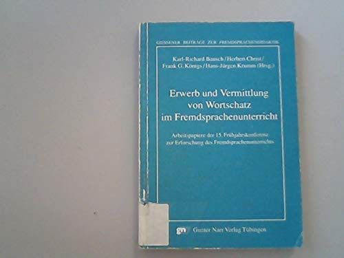 Erwerb und Vermittlung von Wortschatz im Fremdsprachenunterricht