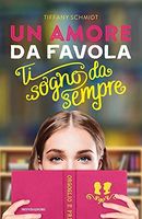 Un amore da favola. Ti sogno da sempre