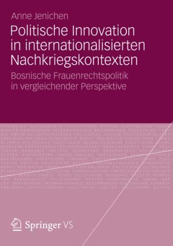 Politische Innovation in internationalisierten Nachkriegskontexten