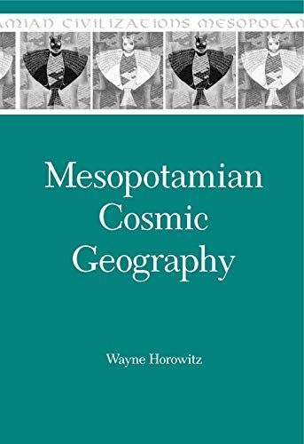 Mesopotamian Cosmic Geography