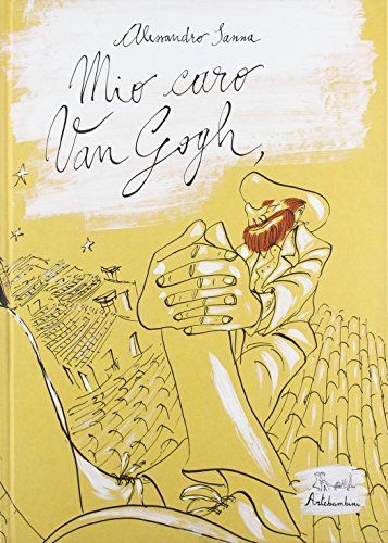 Mio caro Van Gogh,
