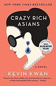 Crazy Rich Asians (Crazy Rich Asians #1