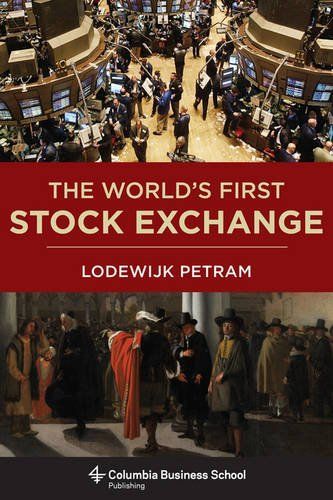 The Worlds First Stock Exchange