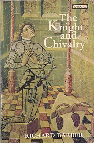 The Knight and Chivalry