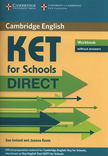 KET for Schools Direct Workbook Without Answers