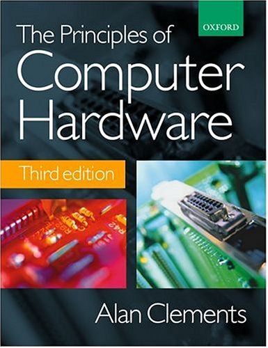 The Principles of Computer Hardware