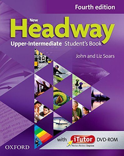 New Headway: Upper-Intermediate Fourth Edition: Student's Book and iTutor Pack