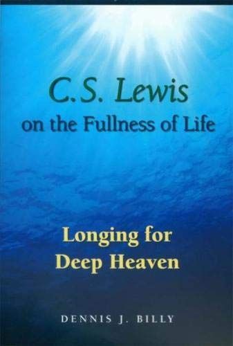 C.S. Lewis on the Fullness of Life