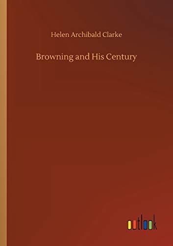 Browning and His Century
