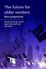 The Future for Older Workers