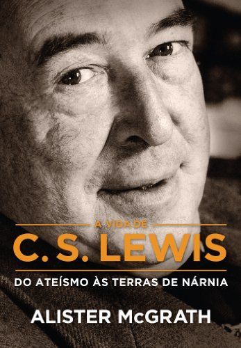 A vida de C.S. Lewis