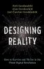 Designing Reality