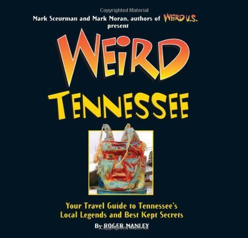 Weird Tennessee