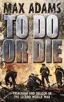 To Do Or Die