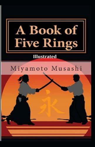 The Book of Five Rings Illustrated