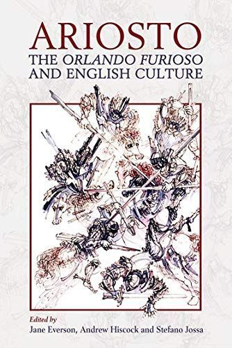 Ariosto, the Orlando Furioso and English Culture