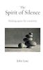 The Spirit of Silence