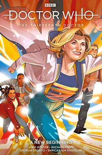 Doctor Who: The Thirteenth Doctor Vol. 1: New Beginnings