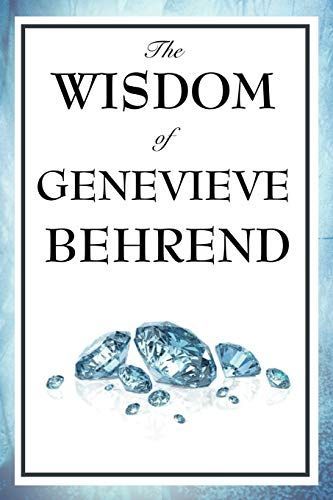 The Wisdom of Genevieve Behrend