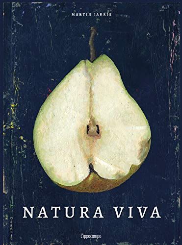 Natura viva. Ediz. a colori