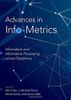 Advances in Info-Metrics