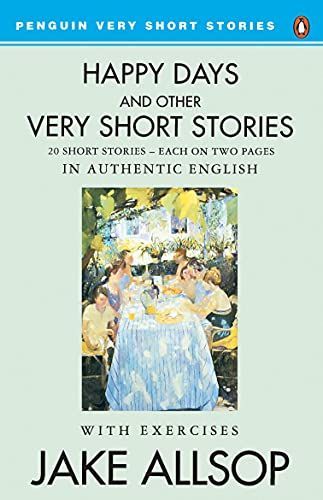 Happy Days and Other Very Short Stories