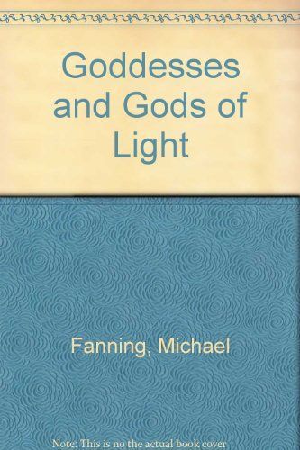 Goddesses and Gods of Light