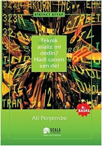 Teknik Analiz mi Dedin Hadi Canim Sen de - 1