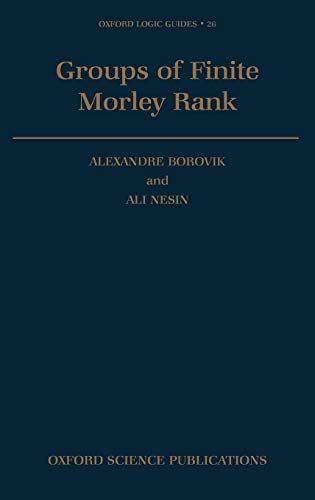 Groups of Finite Morley Rank