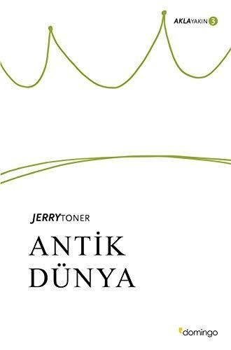 Antik Dünya - Akla Yakin 3