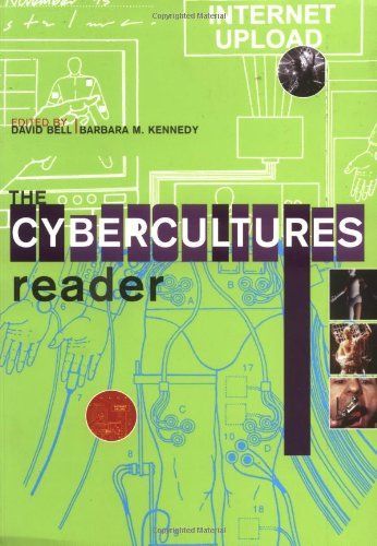 The Cybercultures Reader