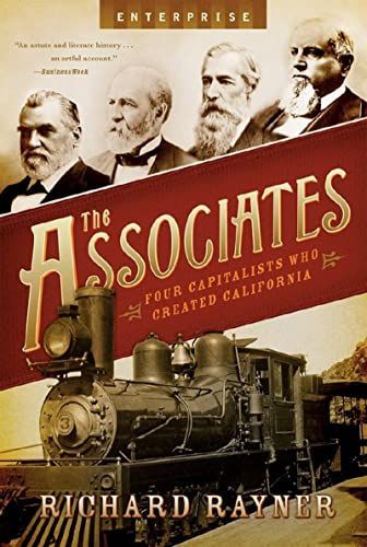 The Associates: Four Capitalists Who Created California (Enterprise)