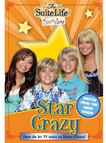 The Suite Life of Zack & Cody Star Crazy (Scholastic/book club special market edition)