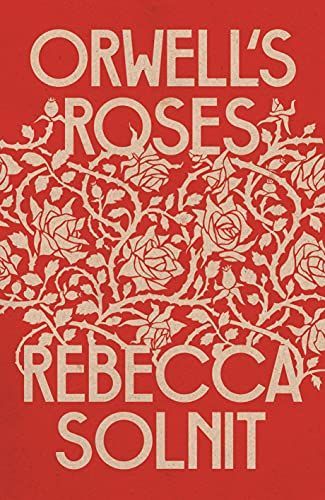 Cover of Orwell's Roses
