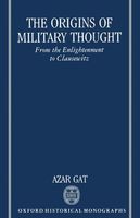 The Origins of Military Thought
