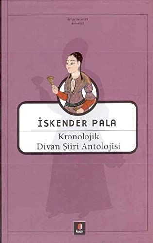 Kronolojik Divan Siiri Antolojisi