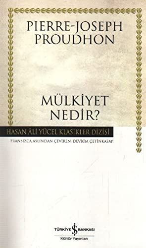 Mülkiyet nedir? veya hukukun ve yönetimin ilkesi üzerine araştırmalar