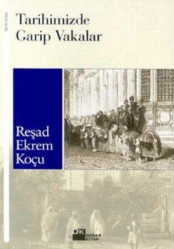 Tarihimizde garip vakalar