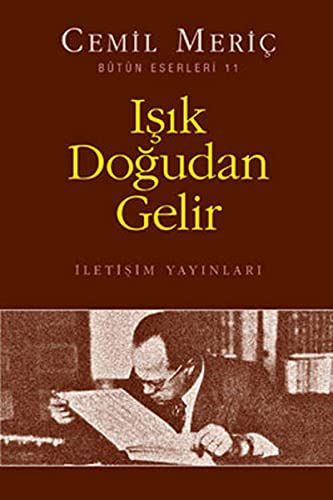 Işık Doğudan gelir