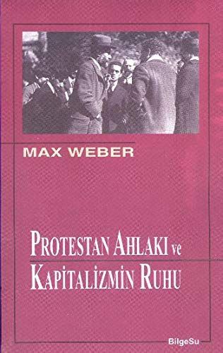 Protestan ahlakı ve kapitalizmin ruhu