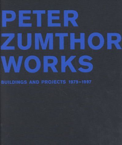 Peter Zumthor, Works