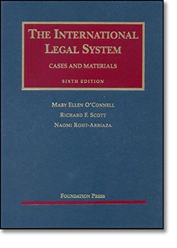 Cases and Materials [on] the International Legal System