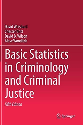 Basic Statistics in Criminology and Criminal Justice