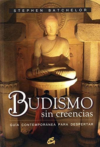 BUDISMO SIN CREENCIAS