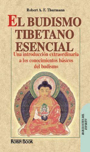 El Budismo Tibetano Esencial