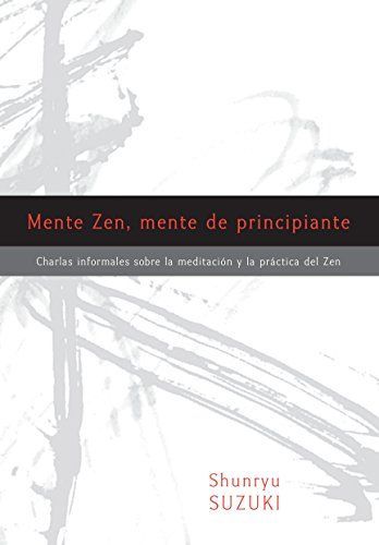 Mente Zen, mente de principiante (Zen Mind, Beginner's Mind)